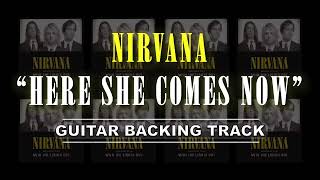Nirvana - Here She Comes Now | Guitar Backing Track