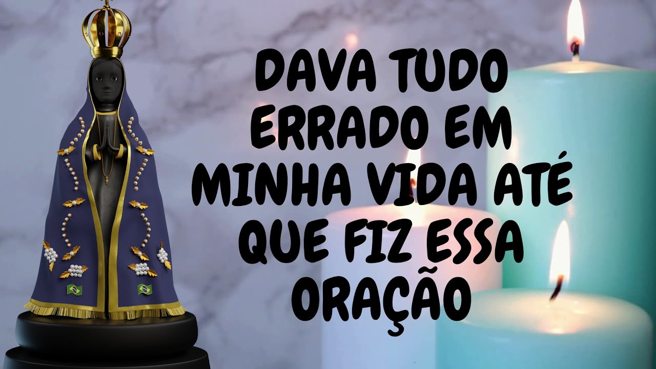 "Milagres e Proteção: Oração Especial a Nossa Senhora Aparecida"