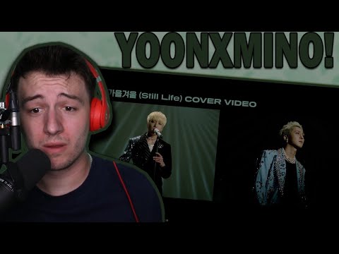 YOON X MINO - BIGBANG '봄여름가을겨울 (Still Life)' COVER VIDEO REACTION!