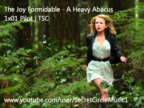 The Joy Formidable - A Heavy Abacus | 1x01 Secret  Circle