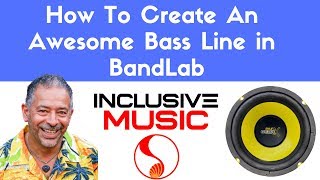 BandLab - How To Create An Awesome Bass Line in BandLab