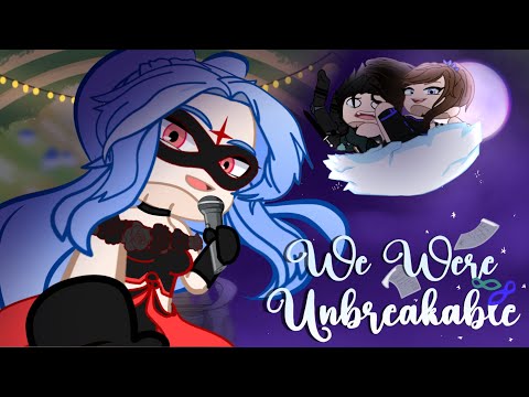 ♪ SEROA - We were Unbreakable ( Animated Music Video )