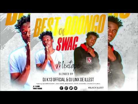 BEST OF ODONGO SWAGG OHANGLA OVER FLOW VOL 8 DJ K13 OFFICIAL ft DJ LINX LINDA NYOSIRI  X NYASEMBO