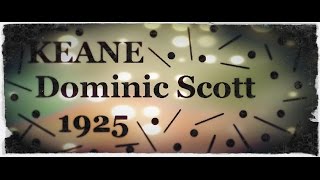 KEANE- Dominic Scott- 1925