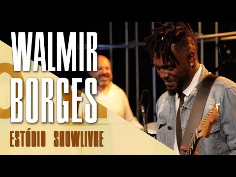 Equilíbrio, positividade e os fãs - Walmir Borges no Estúdio Showlivre 2017