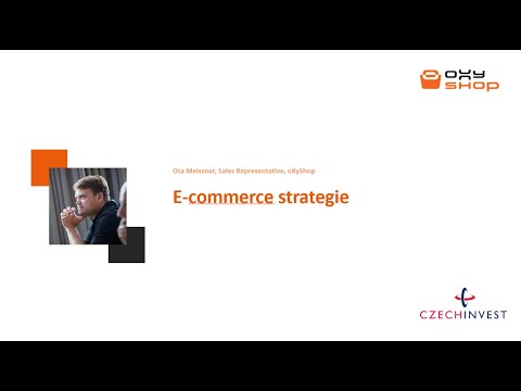 , title : 'CzechInvest webinář: E-commerce strategie - Ota Meissner, oXyShop'