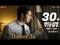 Theher Ja | October | Varun Dhawan & Banita Sandhu | Armaan Malik | Abhishek Arora | Abhiruchi Chand