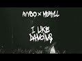 AYYBO Ft MERYLL I Like Dancing Official Visualizer