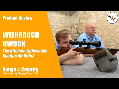 Weihrauch HW95K – Das ultimative leichte Jagdluftgewehr? – Range and Country
