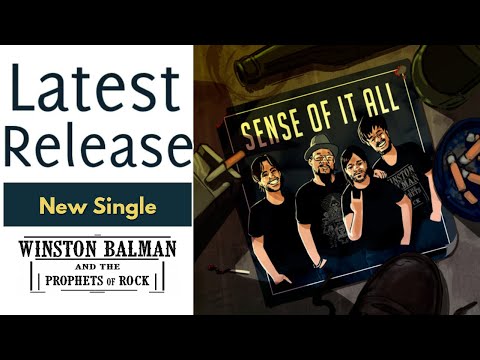 "Sense of it all" (Original) by Winston Balman and the Prophets of Rock .