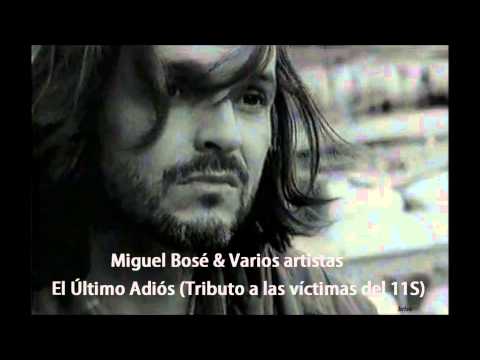 El Ultimo Adios - Miguel Bose