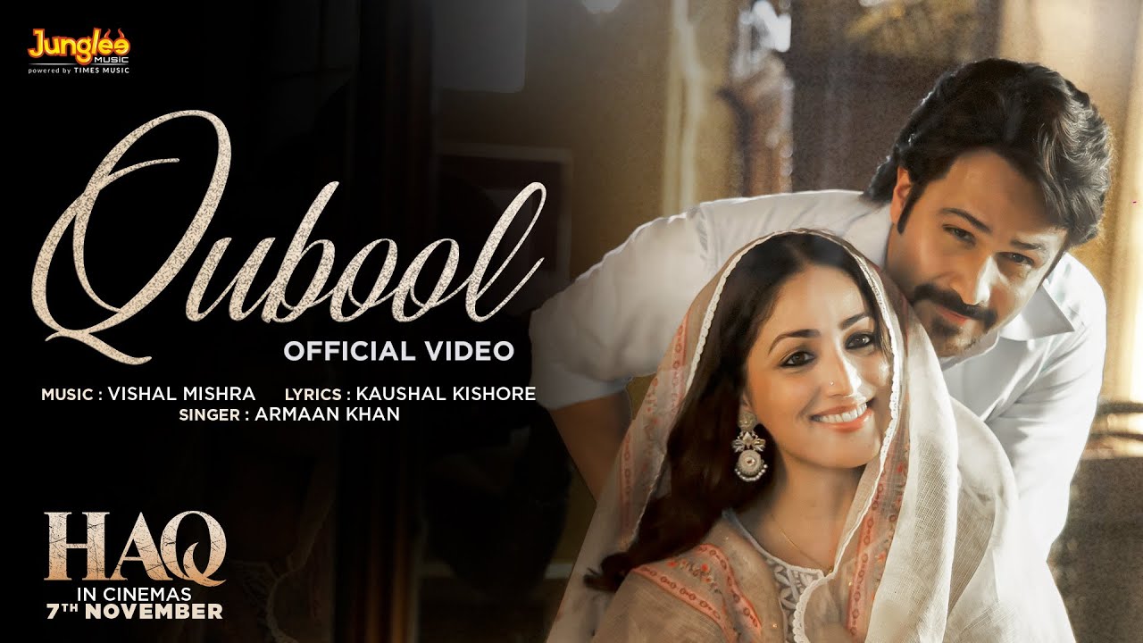 Qubool Lyrics | Haq | Armaan Khan
