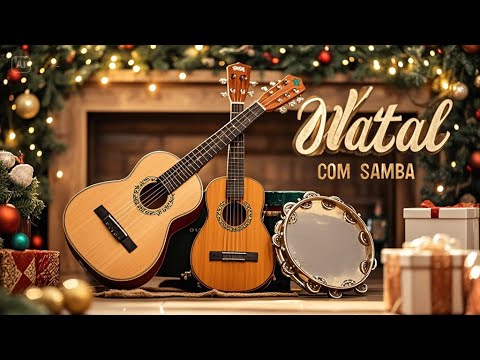 NATAL COM SAMBA! Músicas de Natal em Ritmo de Samba