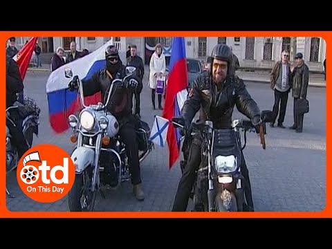 2014: Putin's Favourite Biker Gang Roar Into Ukraine