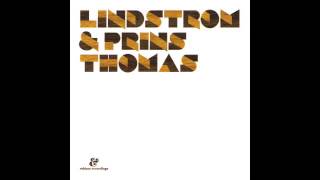 Lindstrøm & Prins Thomas - En Dag I Mai