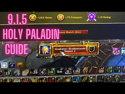 THE Holy Paladin 9.1.5 Arena/PvP guide
