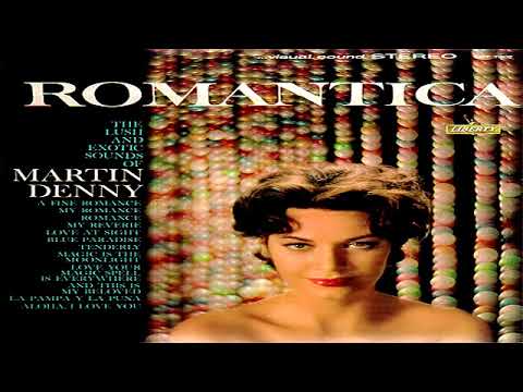 Martin Denny - Romantica   GMB