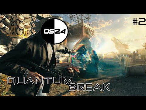 Sorry to Slow you Down!- Quantum Break #2