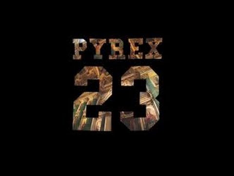 Pyrex Fisix ft T.Pole & d.o.n 