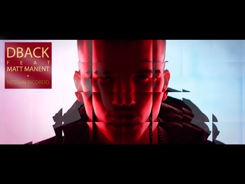 DBACK feat MATT MANENT - NESSUN RICORDO - OFFICIAL VIDEO (prod. Dback)