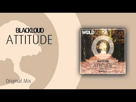 BLACKLOUD - Attitude (Original Mix)