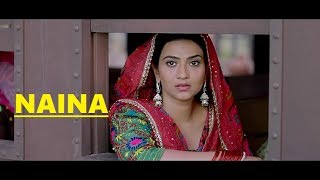 Naina Feroz Khan Lyrics - Gippy Grewal - Subedar Joginder Singh-Happy Raikoti-New Punjabi Songs 2018