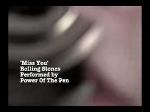 Power Of The Pen - Miss You (Cover)
