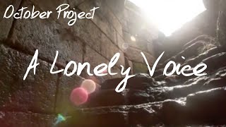 October Project - A Lonely Voice