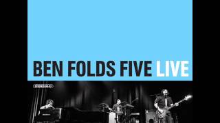 Ben Folds Five - One Angry Dwarf and 200 Solemn Faces(Live)