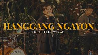 Hanggang Ngayon (Live at The Cozy Cove) - Kyla