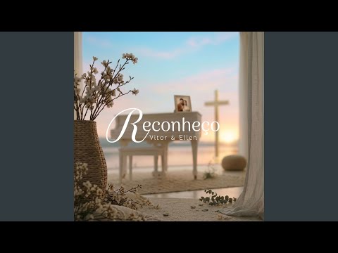 Reconheço - Vitor e Ellen