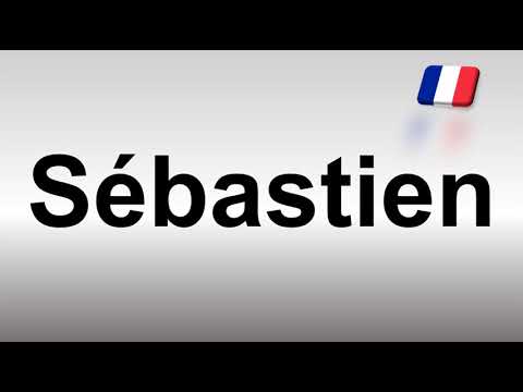 How to Pronounce Sébastien (French)