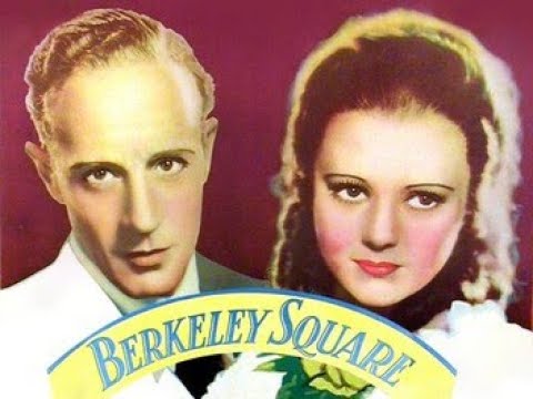 Berkeley Square (1933) Leslie Howard | Fantasy, Drama | Pre‑Code | 720p