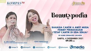 Download lagu Rahasia Cantik dan Awet Muda Femmy Permatasari - BEAUTYPEDIA mp3