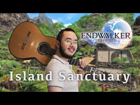 Final Fantasy XIV - Island Sanctuary on Classical Guitar!