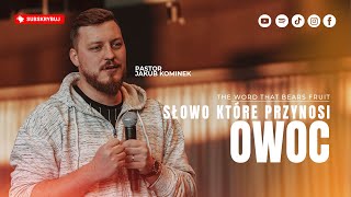 Słowo, które przynosi owoc▫️The Word that bears fruit | Pastor Jakub Kominek