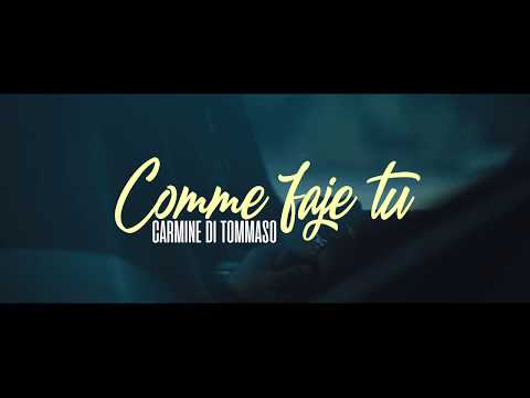 CARMINE DI TOMMASO - Comme faje tu - (R.Armani-C.Di Tommaso) Video Ufficiale