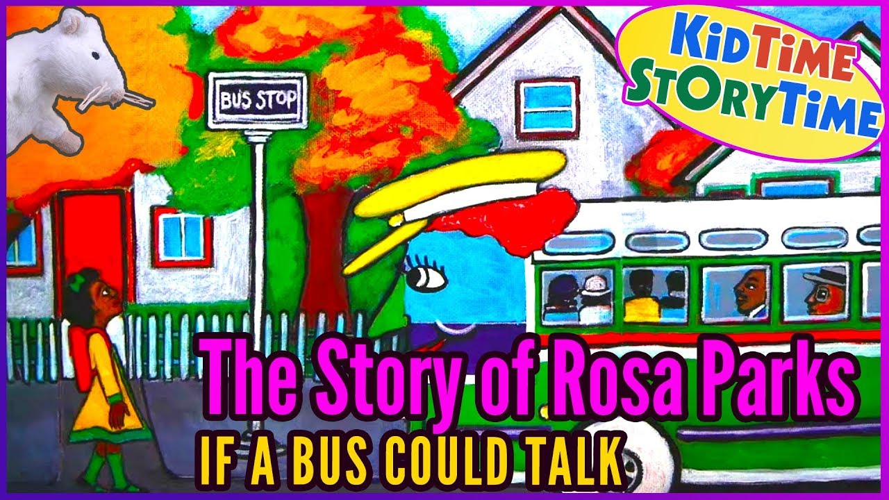 If A Bus Could Talk: The Story of Rosa Parks | Rosa Parks for Kids