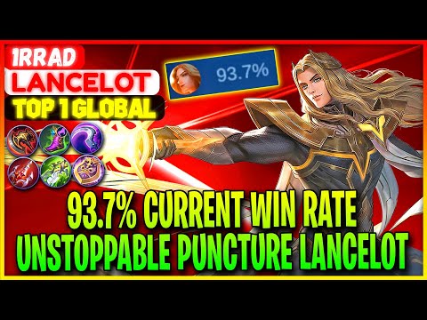 93.7% Current Win Rate, Unstoppable Puncture Lancelot - Top 1 Global 1rrad Lancelot - Mobile Legends