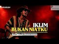 Full Emosi Bukan Niatku IKLIM Lagu Malaysia Cover Versi Blues Reggae Rock By BLUES MELODIA