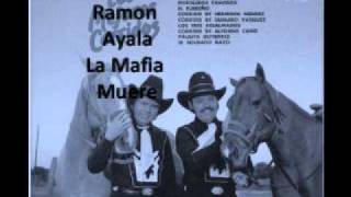 Ramon Ayala - La mafia muere