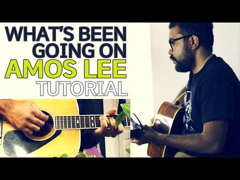 What's Been Going On - Amos Lee