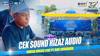 Download lagu Cek sound RIZAZ AUDIO OMEGA MUSIC Live PT. BMI SURABAYA #2026 mp3