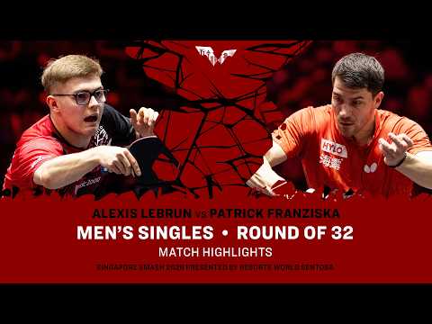 Alexis Lebrun vs Patrick Franziska | MS R32 | #WTTSingapore2026