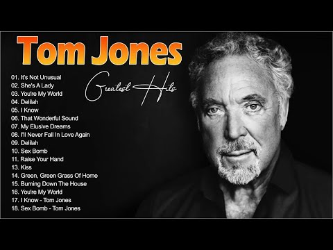 Tom Jones Greatest Hits Full Album - Best Of Tom Jones Songs | Legendary Music