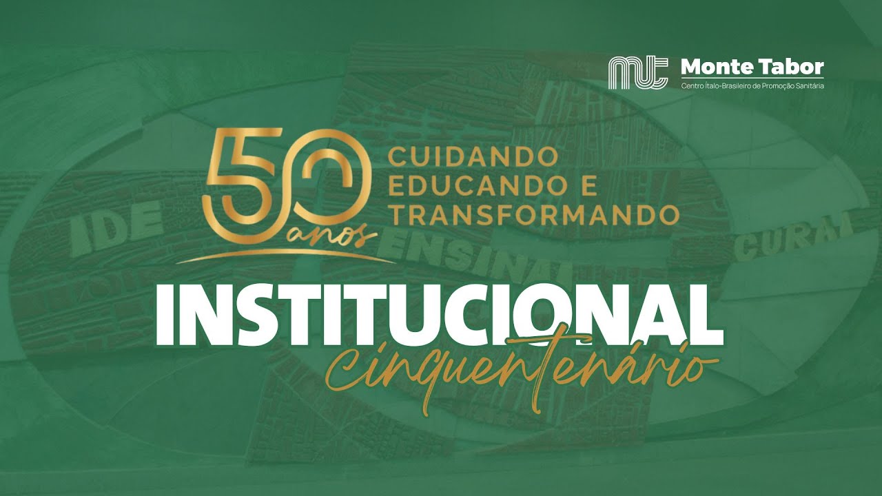Institucional Cinquentenário - Monte Tabor