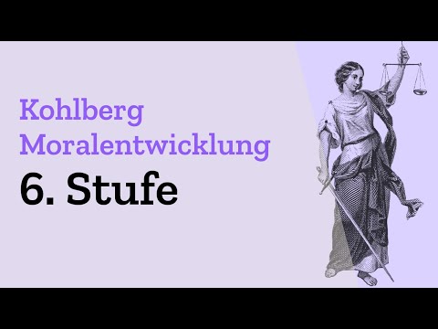 Universal validity - 6th stage of moral development according to Lawrence Kohlberg simply explained