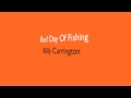 Bad Day Of Fishing - Billy Currington