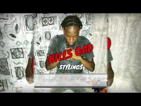Hills Gad - Stylings 2019 ( preview )💥💥💣💣