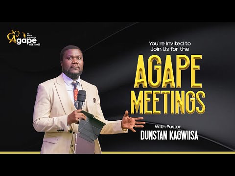 UNDERSTANDING THE GREATEST NEED OF THE HUMAN SPIRIT AND SOUL | AGAPE MEETING 274 | Pastor Dunstan